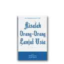 Risalah Orang-Orang Lanjut Usia
